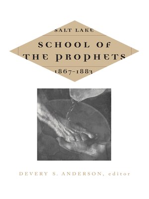 cover image of Salt Lake School of the Prophets, 1867-1883